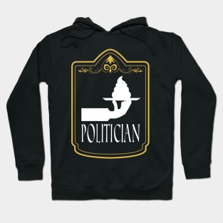 politician political politics Hoodie